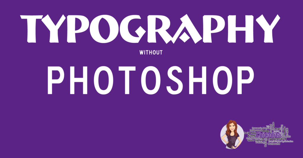 typography graphics without photoshop